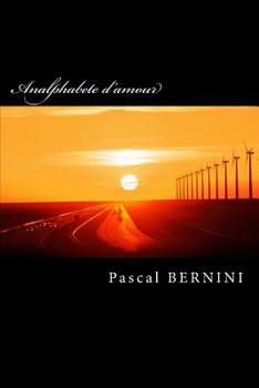 Paperback Analphabete d'amour [French] Book
