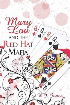 Paperback Mary Lou and the Red Hat Mafia Book