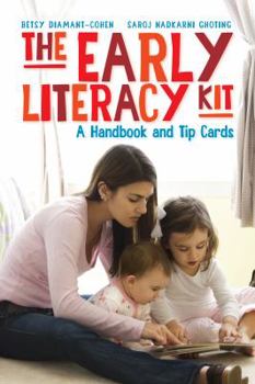 Paperback The Early Literacy Kit: A Handbook and Tip Cards Book