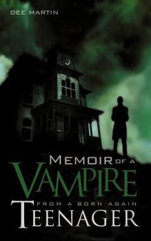 Paperback Memoir of a Vampire from a Born Again Teenager Book