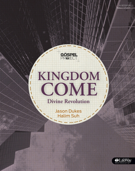 Paperback The Gospel Project: Kingdom Come - Bible Study Book