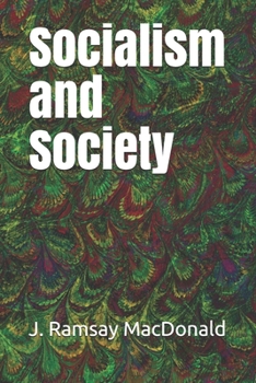 Socialism and Society (The Socialist Library)