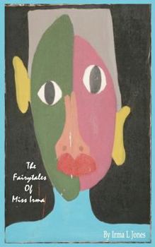 The Fairytales of Miss Irma