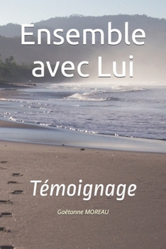 Paperback Ensemble avec Lui: Témoignage [French] Book