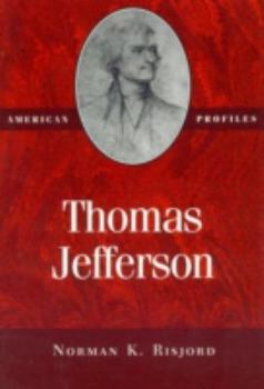 Thomas Jefferson (American Profiles) - Book  of the American Profiles