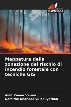 Paperback Mappatura della zonazione del rischio di incendio forestale con tecniche GIS [Italian] Book