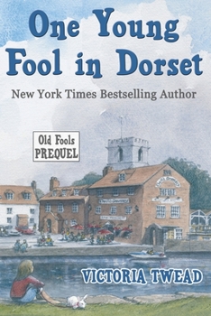 Paperback One Young Fool in Dorset: The Old Fools Prequel Book