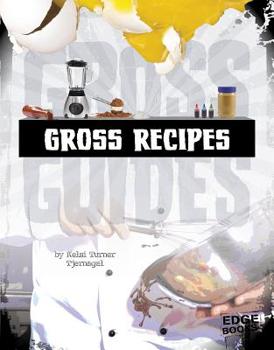 Hardcover Gross Recipes Book