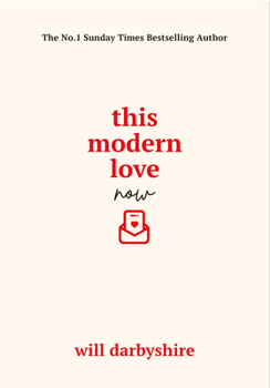 Hardcover This Modern Love Now Book
