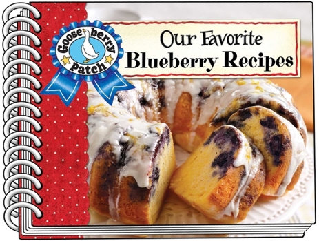 Spiral-bound Our Favorite Blueberry Recipes Book
