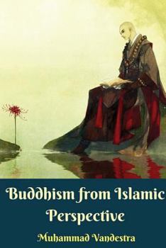 Paperback Buddhism from Islamic Perspective Book