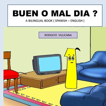 Paperback Buen O Mal Dia: Bilingual Book ( Spanish - English ) [Spanish] Book