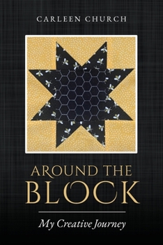 Paperback Around the Block: My Creative Journey Book