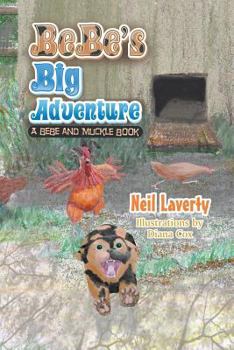 Paperback Bebe's Big Adventure: A Bebe and Muckle Book