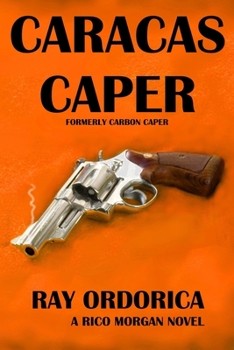 Paperback Caracas Caper: Formerly Carbon Caper Book