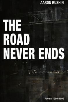 Paperback The Road Never Ends Book