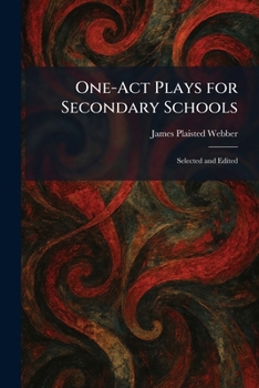 Paperback One-Act Plays for Secondary Schools: Selected and Edited Book