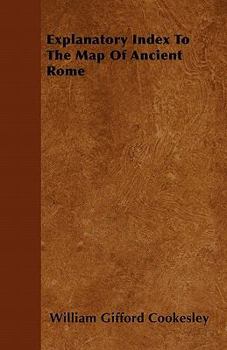 Paperback Explanatory Index To The Map Of Ancient Rome Book