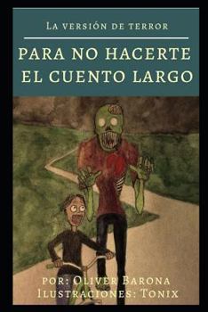 La versión de Terror: Para no hacerte el cuento largo