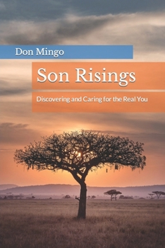 Paperback Son Risings: Discovering and Caring for the Real You Book