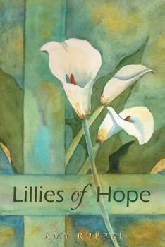 Paperback Lillies of Hope Book