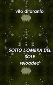 Paperback Sotto l'ombra del sole reloaded [Italian] Book