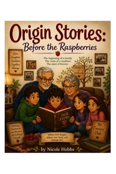 Paperback Origin Stories: Before the Raspberries Book