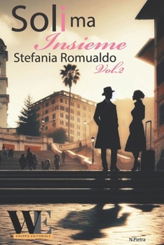 Paperback Soli ma insieme: Vol.2 [Italian] Book