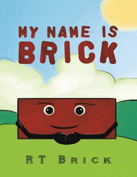 Paperback My Name Is Brick Book