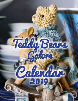 Paperback Teddy Bears Galore Calendar 2019: Full-Color Portrait-Style Desk Calendar Book