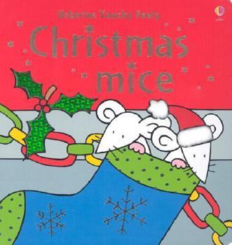 The Christmas Mice (Usborne Touchy Feely Books) - Book  of the Usborne Touchy-Feely