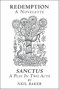 Paperback Redemption a Novelette; Sanctus a Play in Two Acts Book