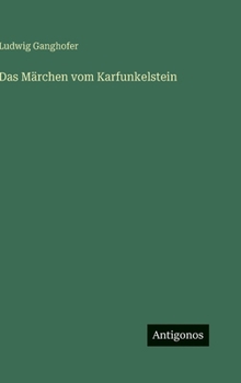 Hardcover Das Märchen vom Karfunkelstein [German] Book