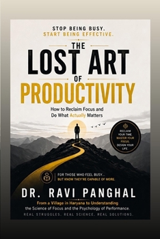 Paperback The Lost art of productivity Book