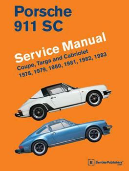 Hardcover Porsche 911 SC Service Manual 1978, 1979, 1980, 1981, 1982, 1983: Coupe, Targa and Cabriolet Book