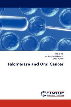 Paperback Telomerase and Oral Cancer Book