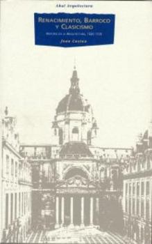 Paperback Renacimiento, barroco y clasicismo (Arquitectura) (Spanish Edition) [Spanish] Book