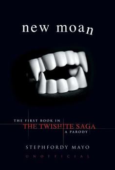 Paperback New Moan: The First Book in the Twishite Saga: A Parody Book