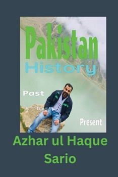 Paperback Pakistan History: Past to Present Book