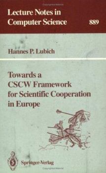Paperback Towards a Cscw Framework for Scientific Cooperation in Europe Book