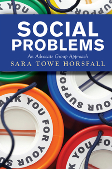 Hardcover Social Problems: An Advocate Group Approach Book