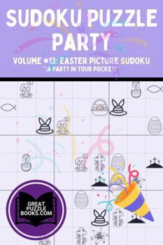 Paperback Sudoku Puzzle Party: Volume 13: Easter Sudoku Book