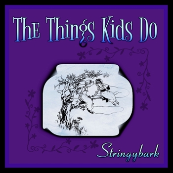 Paperback The Things Kids Do Book
