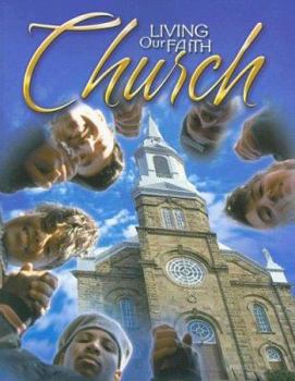 Paperback Living Our Faith Church: A Community of Faith Book