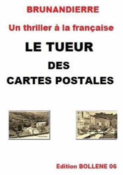 Paperback Le Tueur Des Cartes Postales [French] Book