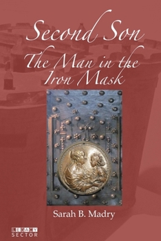 Paperback Second Son: The Man in the Iron Mask Book