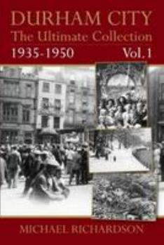 Paperback Durham City: The Ultimate Collection 1935 – 1950 Vol. 1 Book