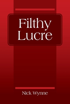 Paperback Filthy Lucre Book