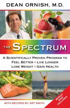 Hardcover The Spectrum: A Scientifically Proven Program to Feel Better, Live Longer, Lose Weight, and Gain Health Book