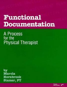 Paperback Functional Documentation: A Process for the Physical Therapist Book